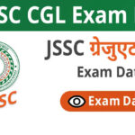 JSSC CGL Notification 2024, Vacancy, Eligibility, Exam Date, Selection Process