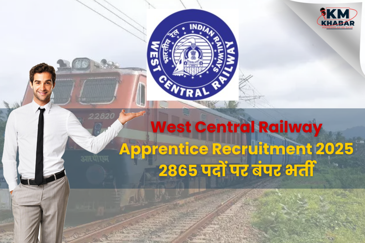 WCR West Central Railway has released the official notification for recruitment to 2865 Apprentice posts.